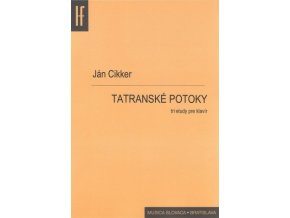 Ján Cikker Tatranské potoky