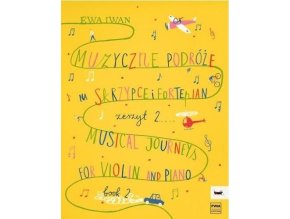 Muzyczne podróże na skrzypce i fortepian cz. 1