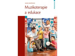 Muzikoterapie a edukace