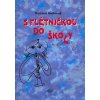 27562 s fletnickou do skoly