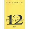 Ilona Jurníčková 12 klavírních skladeb