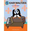Carolyn Miller 5 Easy Waltzes