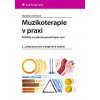 Markéta Gerlichová Muzikoterapie v praxi