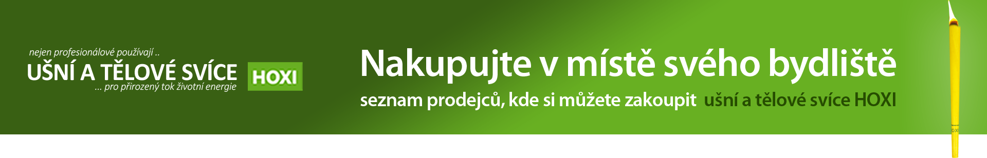 Seznam prodejců, kde si můžete zakoupit ušní a tělové svíce HOXI®.