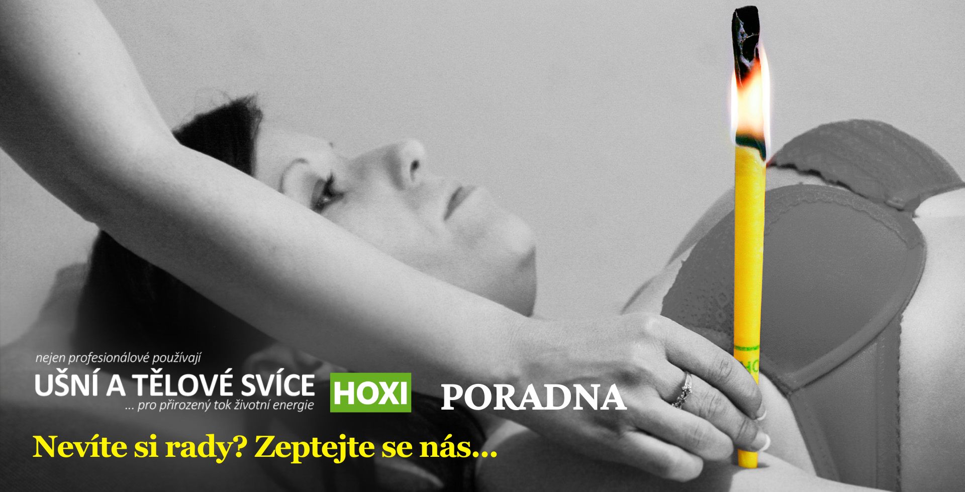 PORADNA - Jak použít ušní a tělové svíce HOXI®