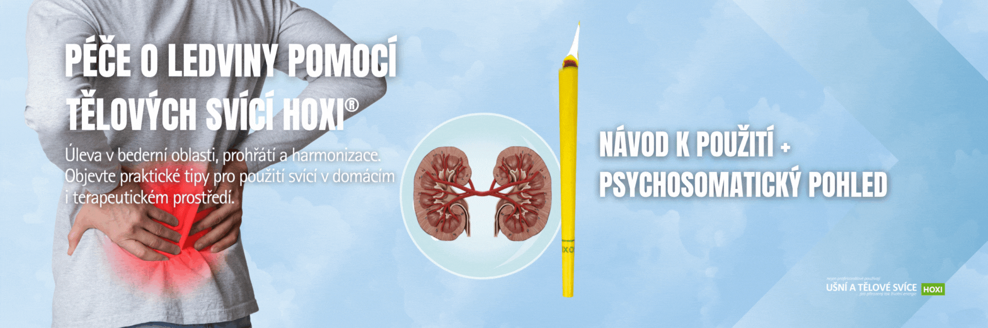 Péče o ledviny pomocí tělových svící HOXI