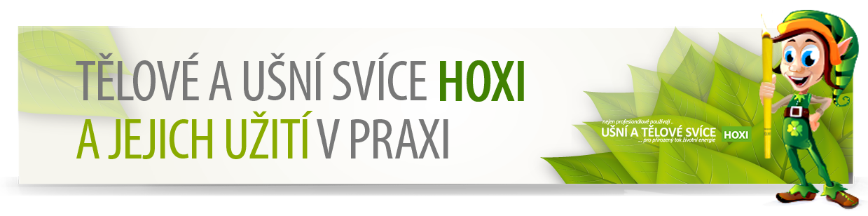 HOXI - Tělové a ušní svíce a jejich užití v praxi - návod na použití - jak aplikovat