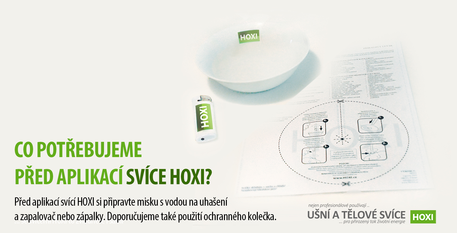 HOXI-ušní-a-tělové-svíce--Co potřebujeme před aplikací bílé tělové svíce HOXI