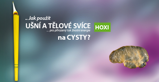 Aplikace tělových svící HOXI na cysty