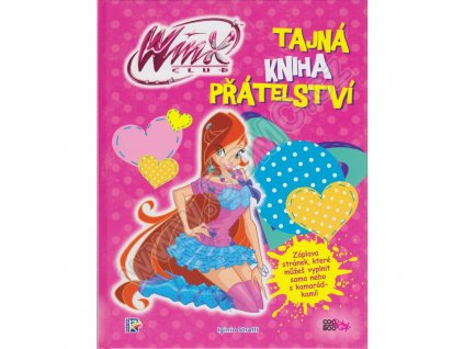 Winx club tajná kniha přátelství - Iginio Straffi