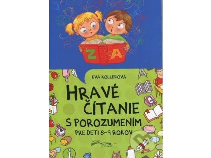 hrave citanie sporozumenim pre deti od 8 9 rokov