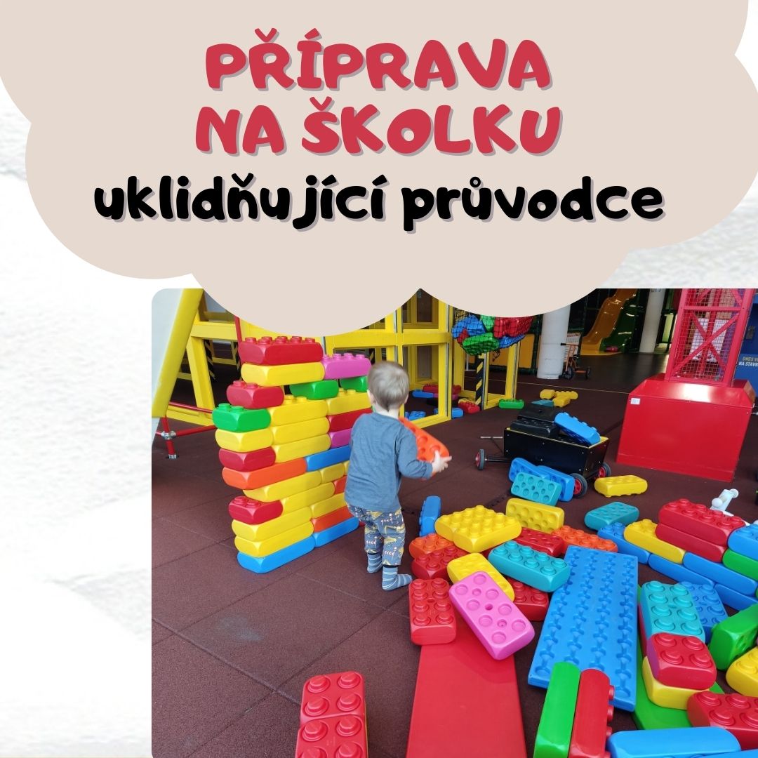 Je naše dítě připravené do školky? Praktický (a uklidňující) průvodce pro rodiče tříleťáků