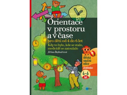 Jiřina Bednářová | Orientace v prostoru a čase pro děti od 4 do 6 let