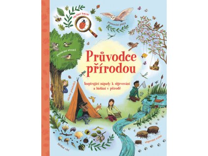 Alice James, Emily Bone | Průvodce přírodou