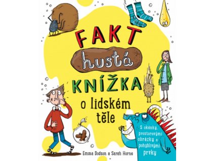 9788025624586 fakt husta knizka o lidskem tele