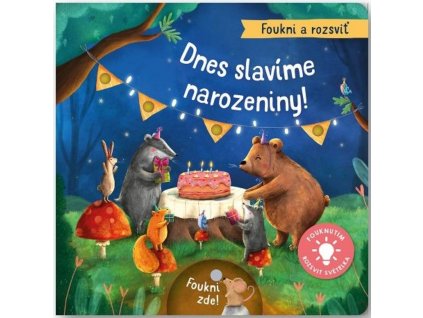 foukni a rozsviť narozeniny