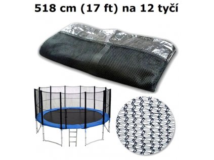 Ochranná síť na trampolínu 518 cm (17 ft) na 12 tyčí