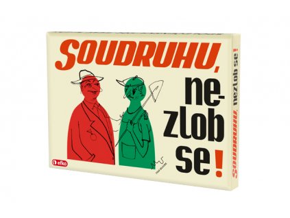 EFKO SOUDRUHU, NEZLOB SE - společenská rodinná hra