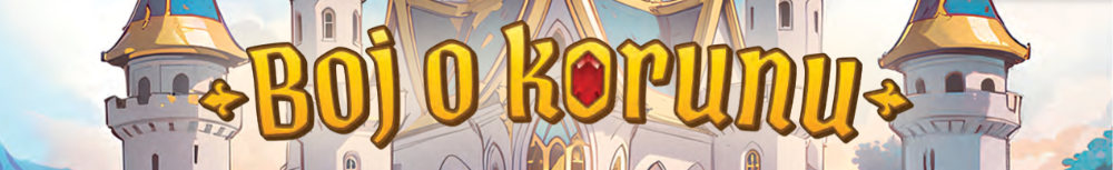Boj o korunu (For a Crown)