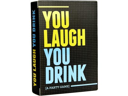 You Laugh, You Drink - párty hra