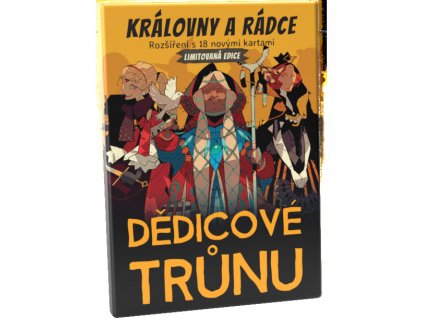 Dědicové trůnu: Královny a rádce