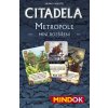 Citadela: Metropole