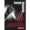 Černé historky: Sérioví vrazi