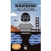 Bandido Alcatraz - kooperativní hra