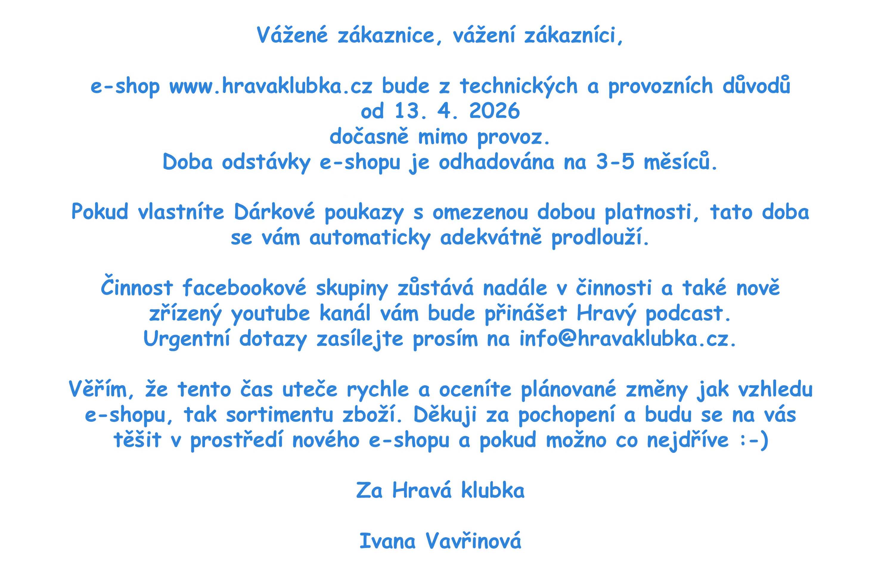 Dočasné dlouhodobé přerušení prodeje
