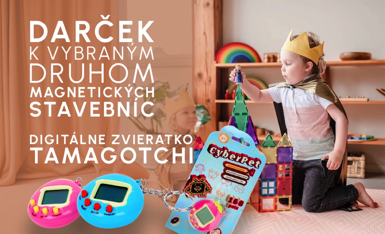 TAMAGOTCHI A MAGNETICKÉ STAVEBNICE