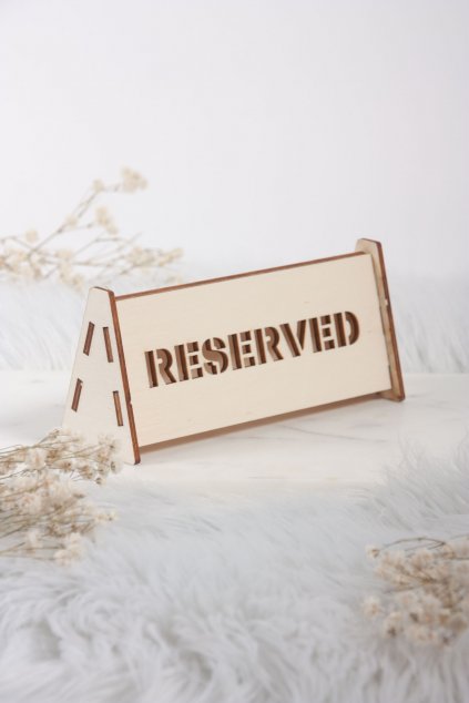 DŘEVĚNÁ CEDULE NA STŮL RESERVED