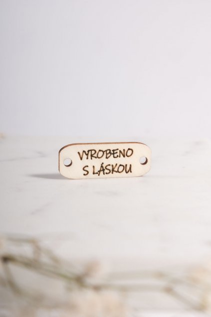 dřevěná cedulka VYROBENO S LÁSKOU