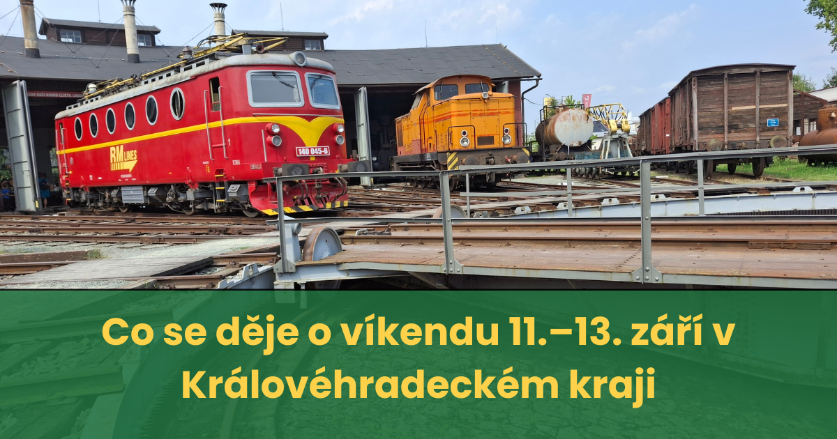 Co se děje o víkendu 12.–13. září v Královéhradeckém kraji