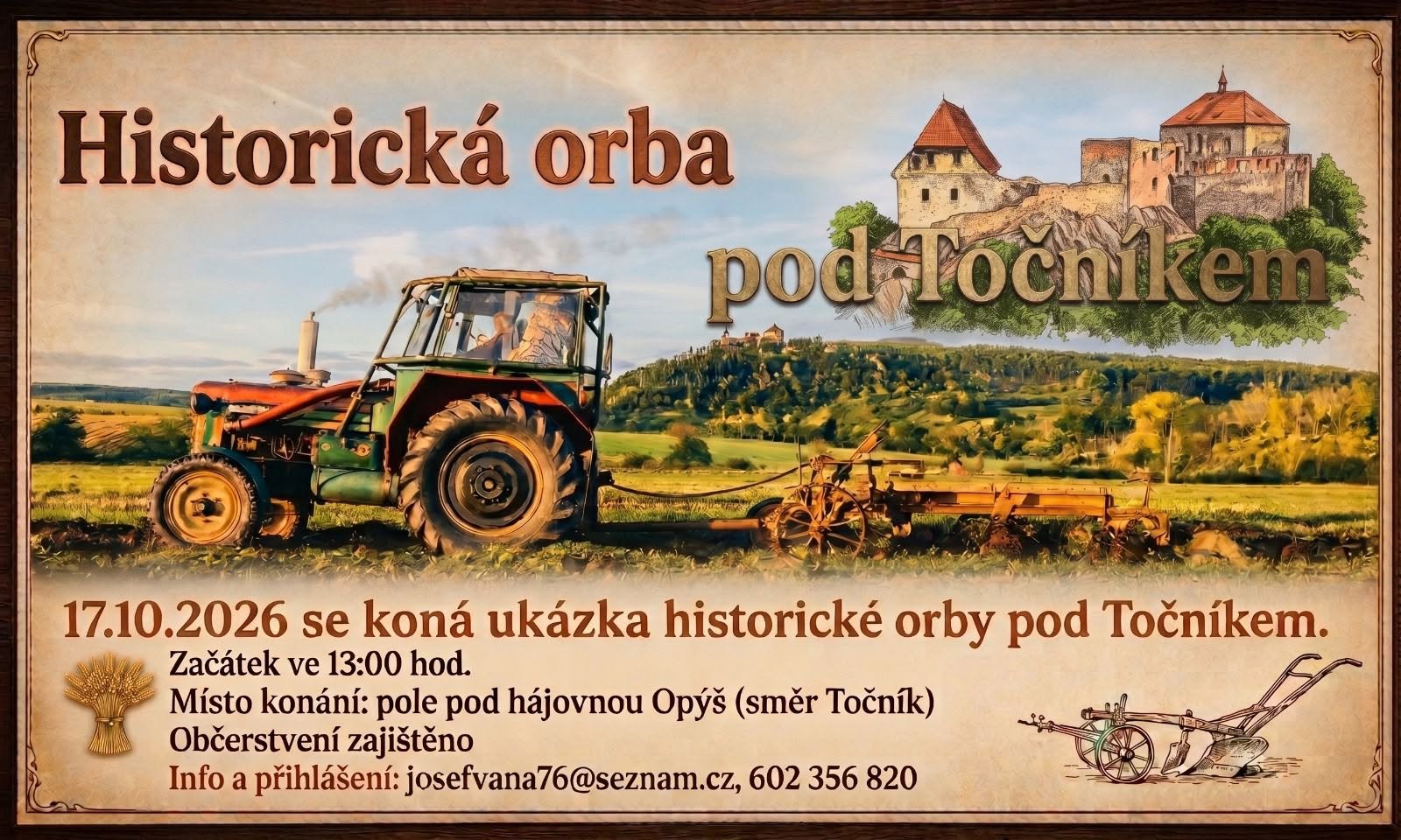 Historická orba pod Točníkem 17. 10. 2026: traktory na poli u Žebráku