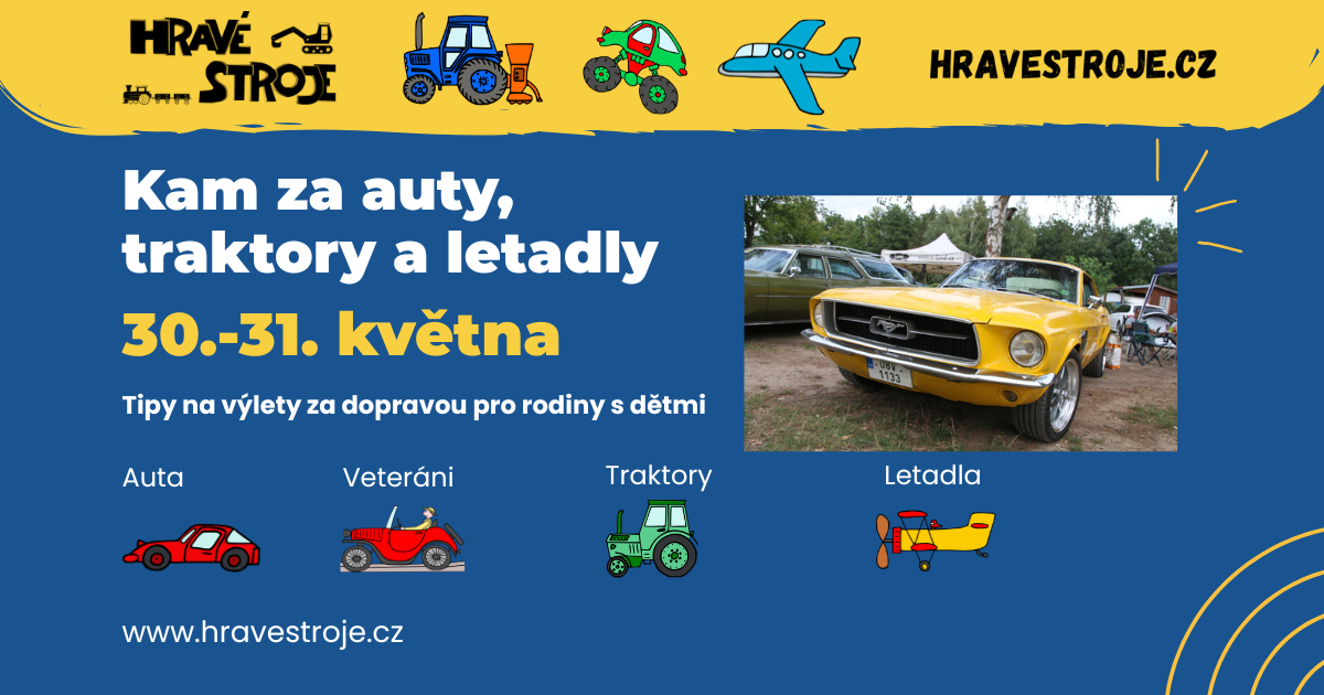 Víkend strojů 29.–31. 5. 2026: veteráni, traktory a letadla — 16 akcí pro rodiny s dětmi
