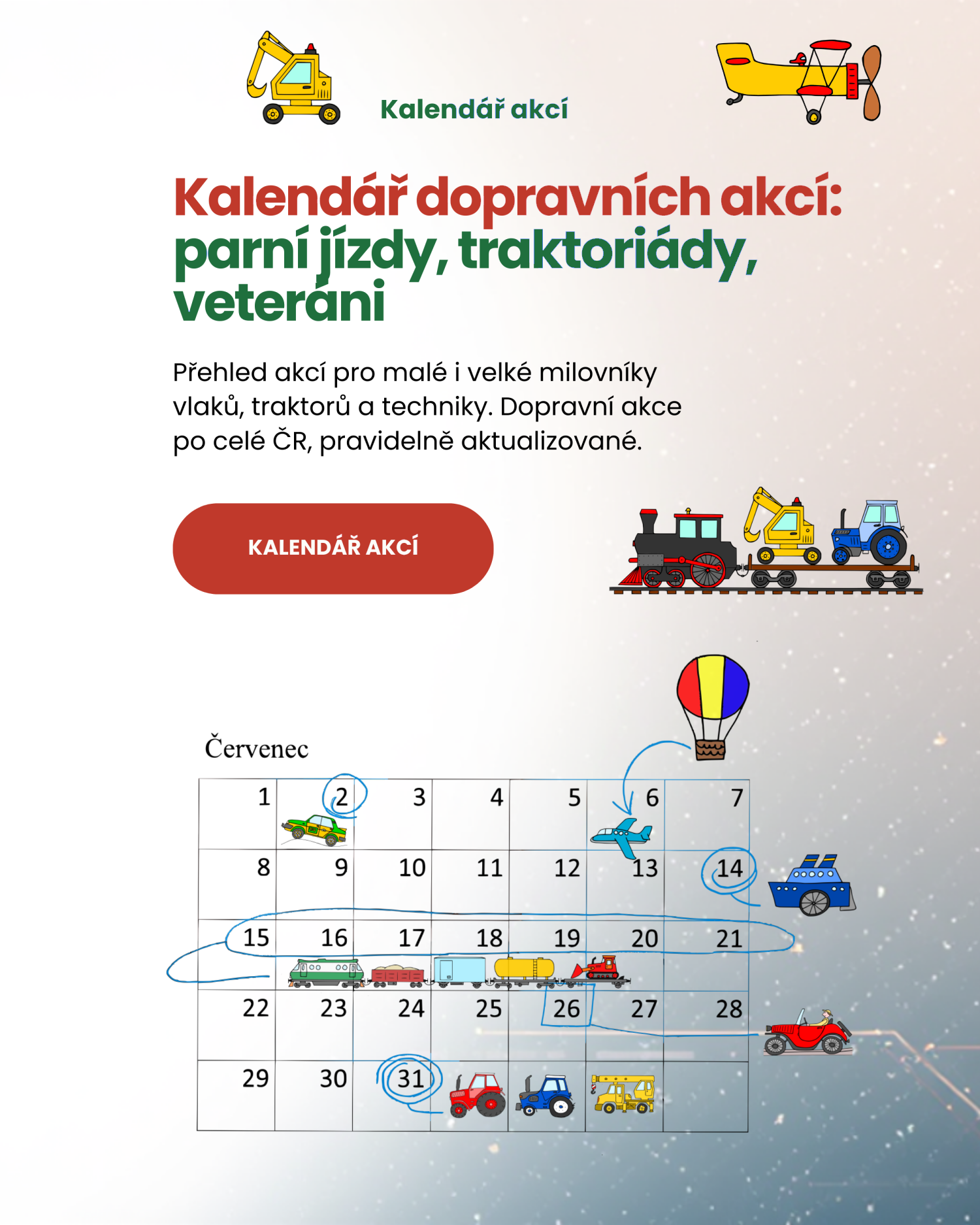 Kalendář dopravních akcí, parní jízdy, traktoriády, veteráni - přehled akcí pro milovníky vlaků, traktorů a techniky po celé ČR