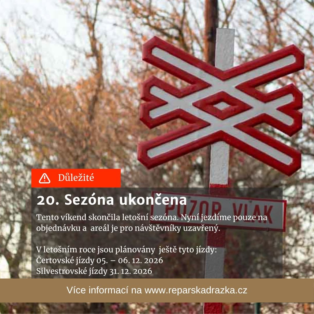 Výstražný kříž Pozor vlak – oznámení konce 20. sezóny Kolínské řepařské drážky s termíny Čertovských a Silvestrovských jízd