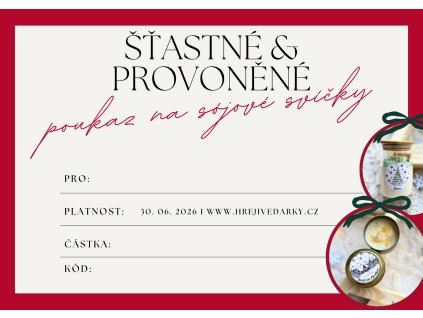 Vánoční dárkový poukaz "Šťastné & provoněné"