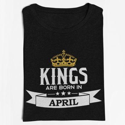 Pánské tričko KINGS Are Born In... (Zvolte velikost L, Měsíc April, Barva Bílá)