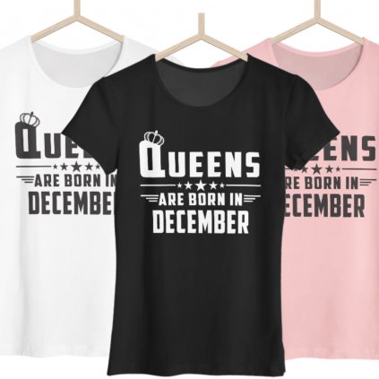 Dámské tričko Queens Are Born In... (Barva trička Bílé, Velikost XXXL)