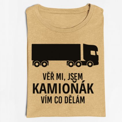 Pánské tričko Věř mi, jsem kamioňák, vím co dělám (Barva trička Bílé, Velikost XXXL)