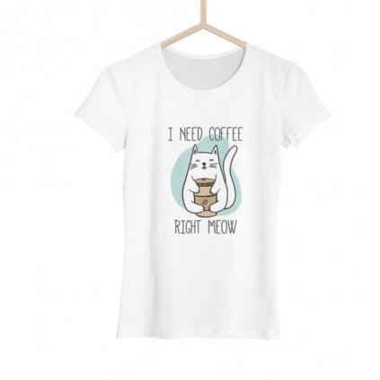 Dámské tričko I need coffee (Barva trička Bílé, Velikost 3XL)