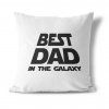 Sada polštářků Best family in the galaxy (Druh potisku Best dad in the galaxy)