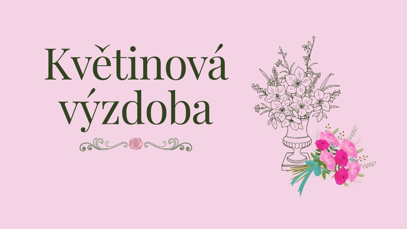 Květinová výzdoba