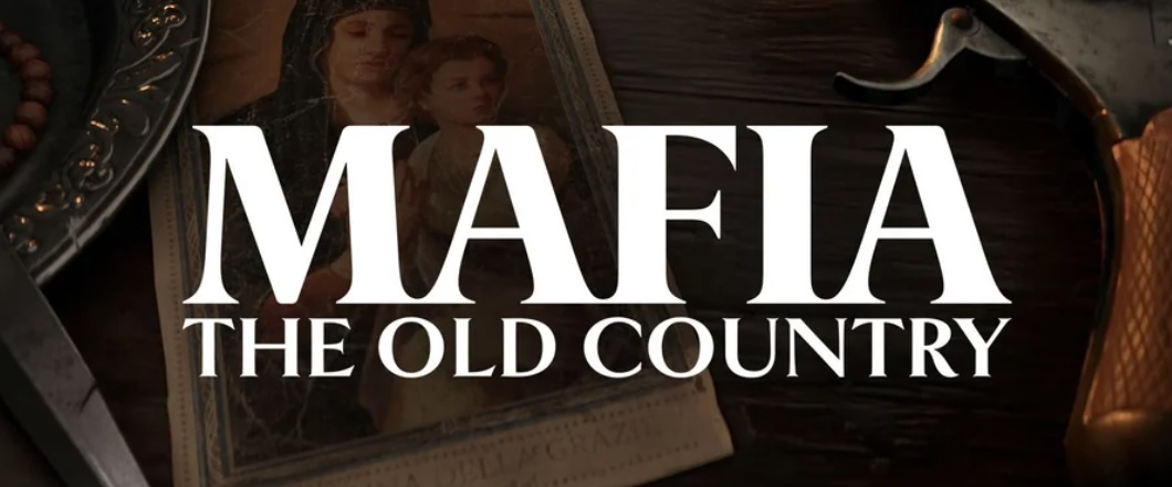 MAFIA THE OLD COUNTRY
