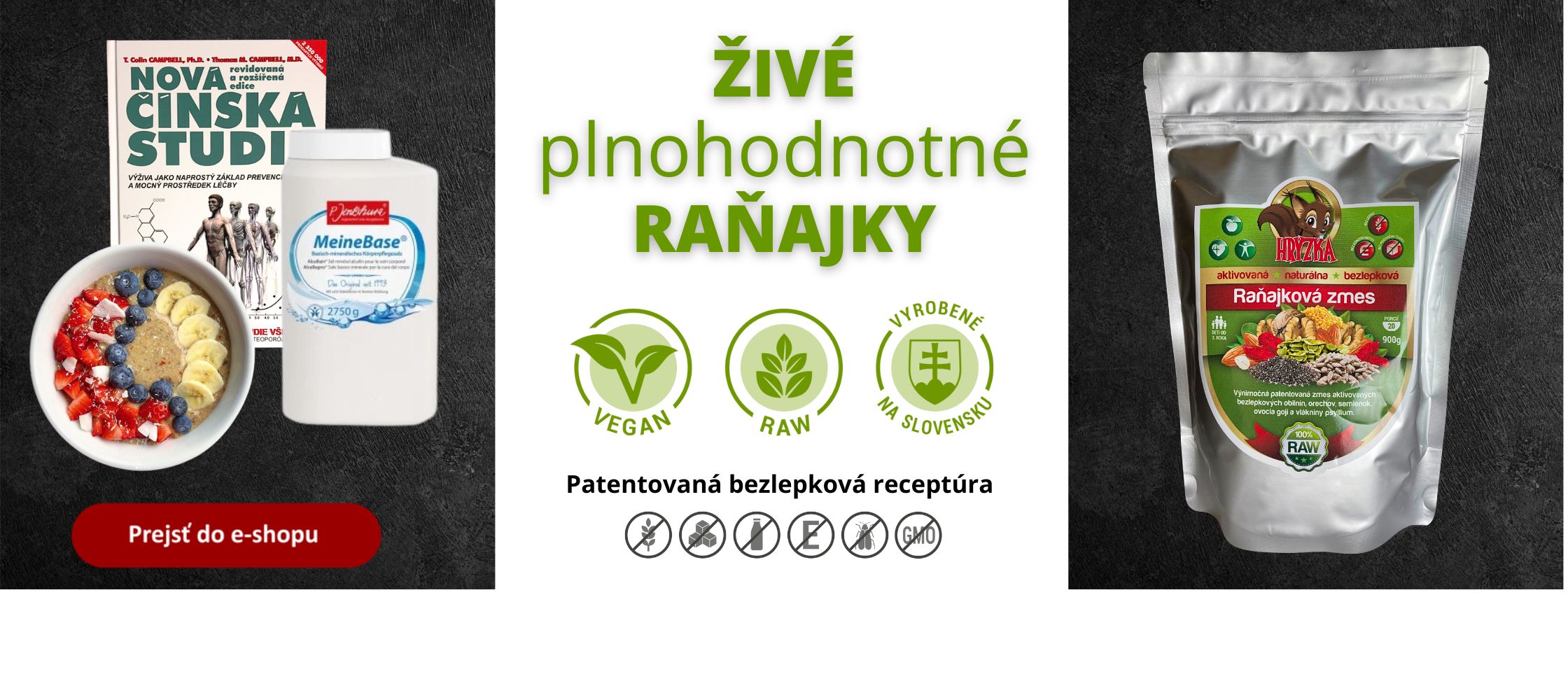 Živé plnohodnotné raňajky - Hryzka