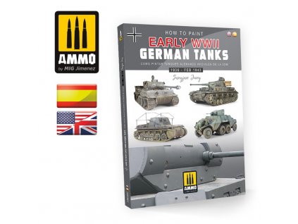 Publikácia MIG How to Paint EARLY WWII German Tanks (Eng)