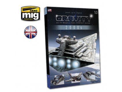Publikácia MIG Gravity 1.0 - Sci-Fi Modelling Perfect Guide(Eng)