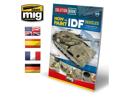 Publikácia MIG How to paint IDF Vehicles Solution Book (Multi-Language)