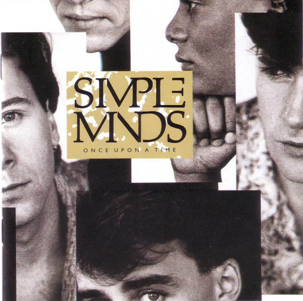 Simple Minds – Once Upon A Time